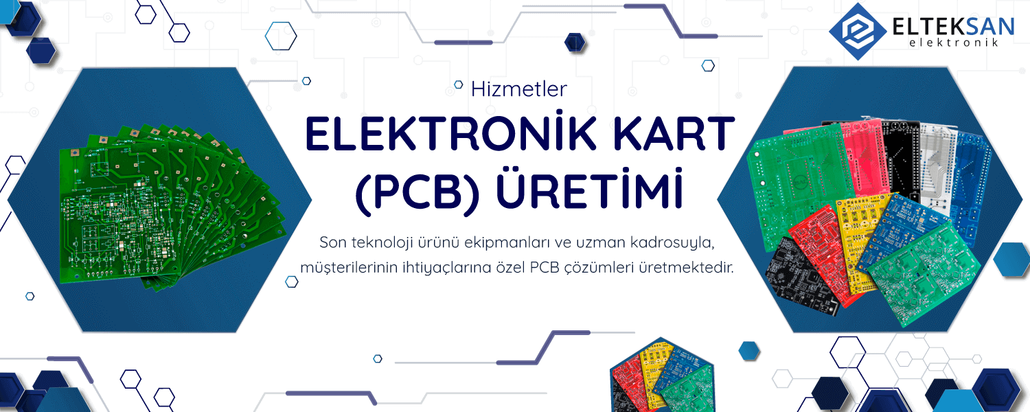 Elektronik Kart (PCB) Üretimi